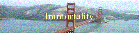Immortality